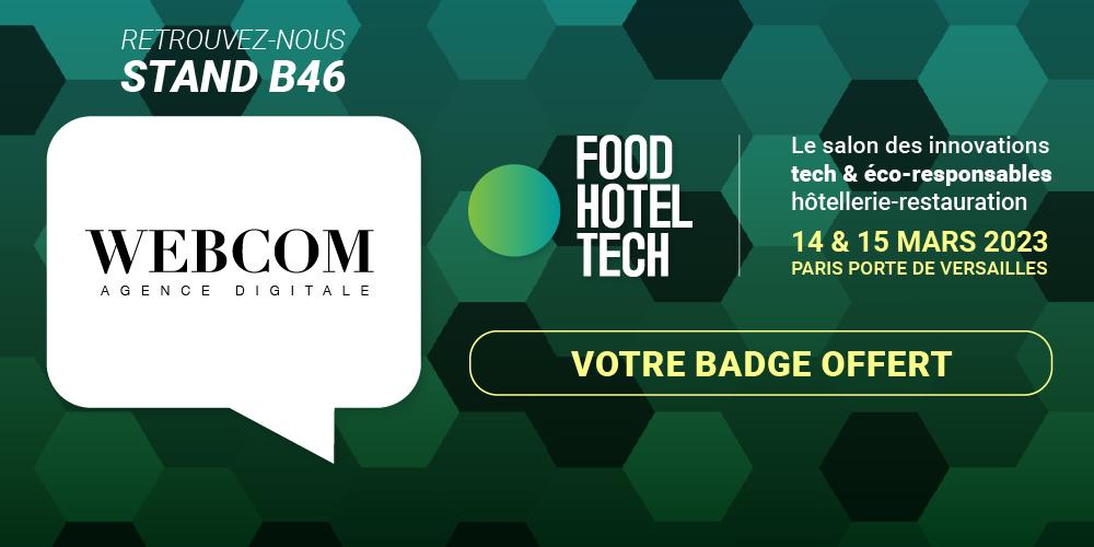 Food Hotel Tech : venez rencontrer l’Agence WEBCOM