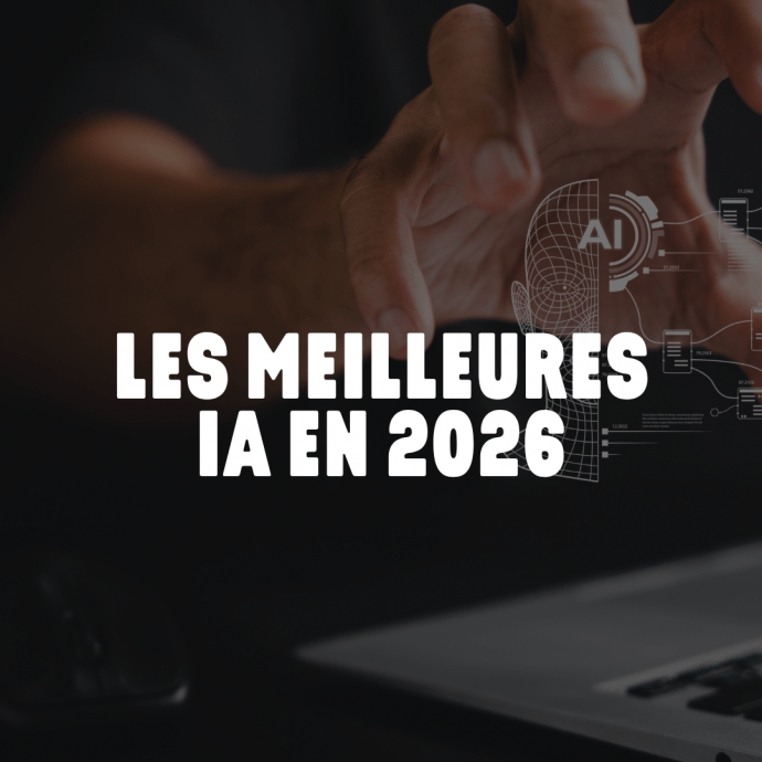 Les meilleures IA en 2026